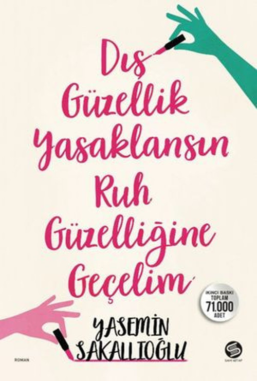 Dış Güzellik Yasaklansın Ruh Güzelliğine Geçelim - E-Kitap