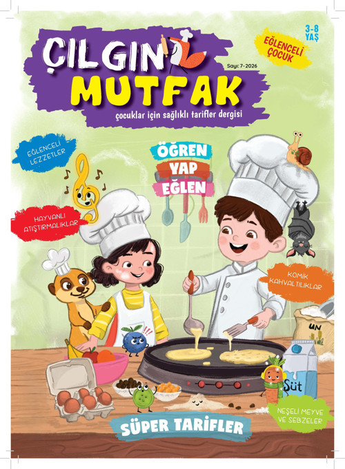 EĞLENCELİ ÇOCUK ÇILGIN MUTFAK SAYI 7