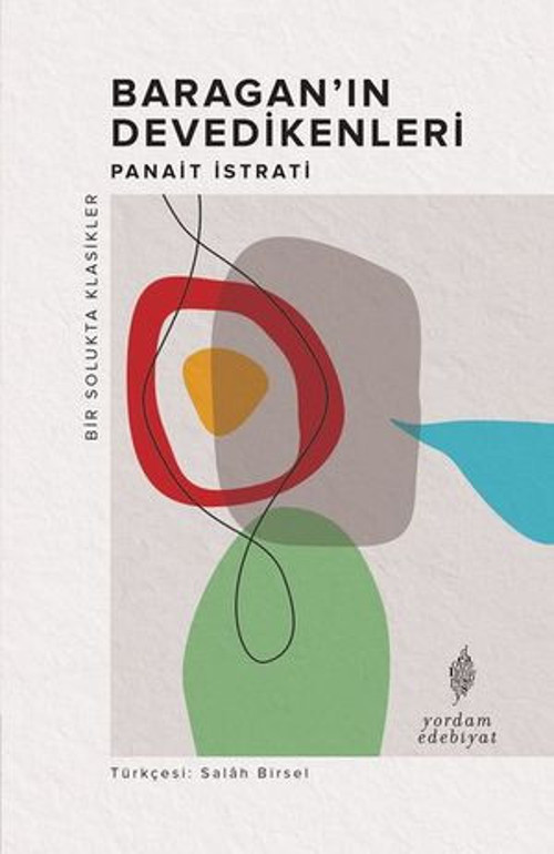 Baragan'ın Devedikenleri - Bir Solukta Klasikler - E-Kitap