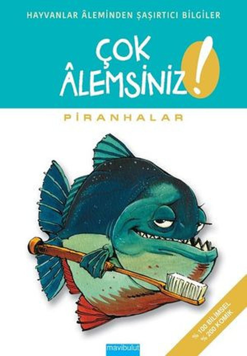Piranhalar-Çok Alemsiniz! - E-Kitap