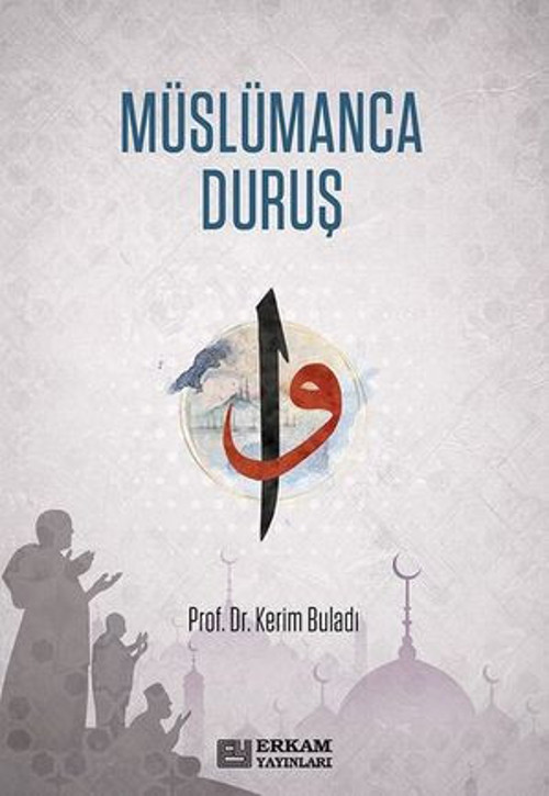 Müslümanca Duruş - E-Kitap