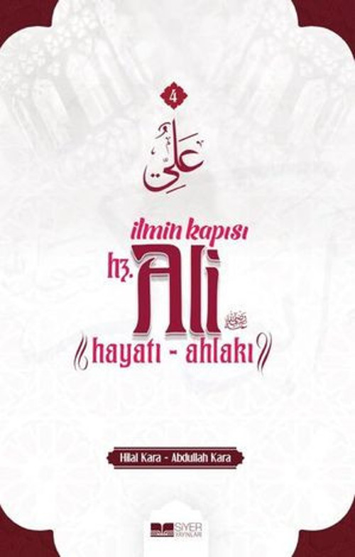 İlmin Kapısı Hz.Ali: Hayatı-Ahlakı - E-Kitap