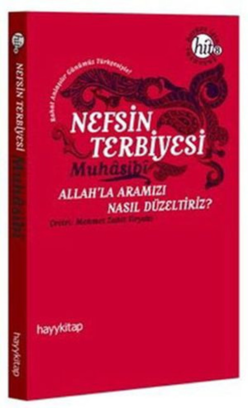 Nefsin Terbiyesi Allah'la Aramızı Nasıl Düzeltiriz - E-Kitap