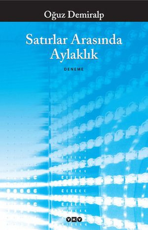 Satırlar Arasında Aylaklık - E-Kitap
