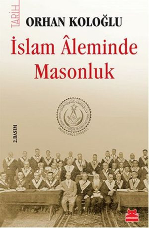 İslam Aleminde Masonluk - E-Kitap