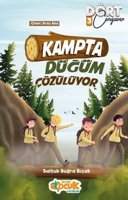 Kampta Düğüm Çözülüyor - Dört Cengaver 3 - E-Kitap