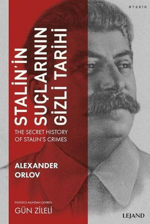Stalin'in Suçlarının Gizli Tarihi - E-Kitap