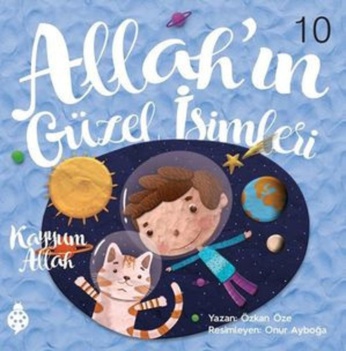 Kayyum Allah - Allah'ın Güzel İsimleri 10 - E-Kitap