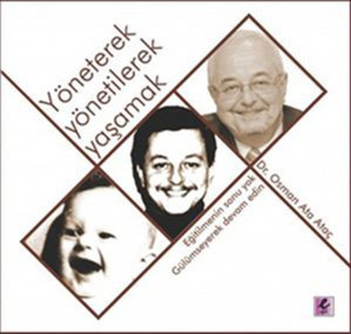 Yöneterek Yönetilerek Yaşamak