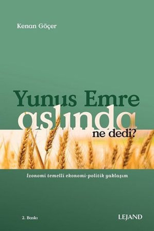 Yunus Emre Aslında Ne Dedi? - İzonomi Temelli Ekonomi-Politik Yaklaşım