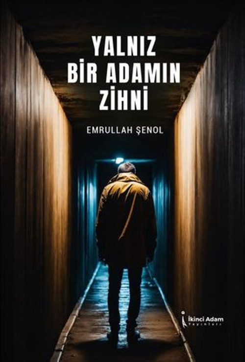 Yalnız Bir Adamın Zihni - E-Kitap