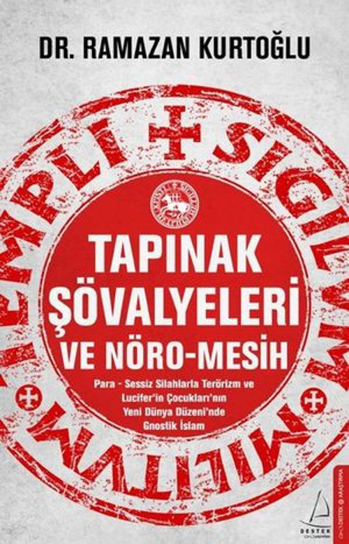 Tapınak Şövalyeleri ve Nöro-Mesih - E-Kitap
