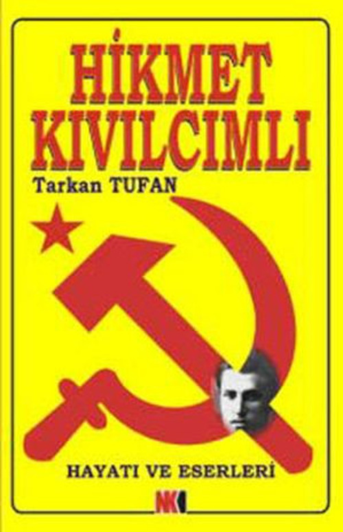 Hikmet Kıvılcımlı'nın Hayatı ve Eserleri - E-Kitap