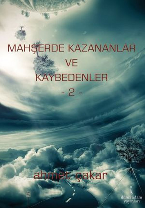 Mahşerde Kazananlar ve Kaybedenler - 2 - E-Kitap