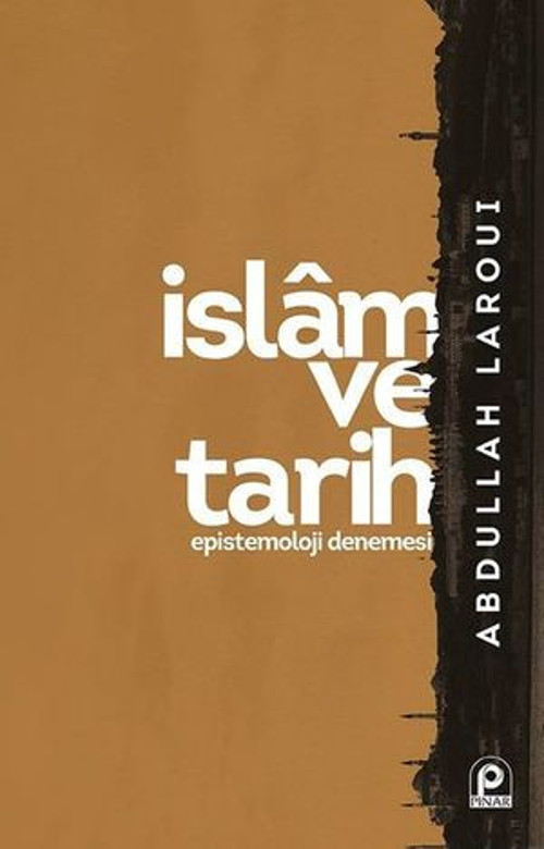 İslam ve Tarih-Epistemoloji Denemesi - E-Kitap