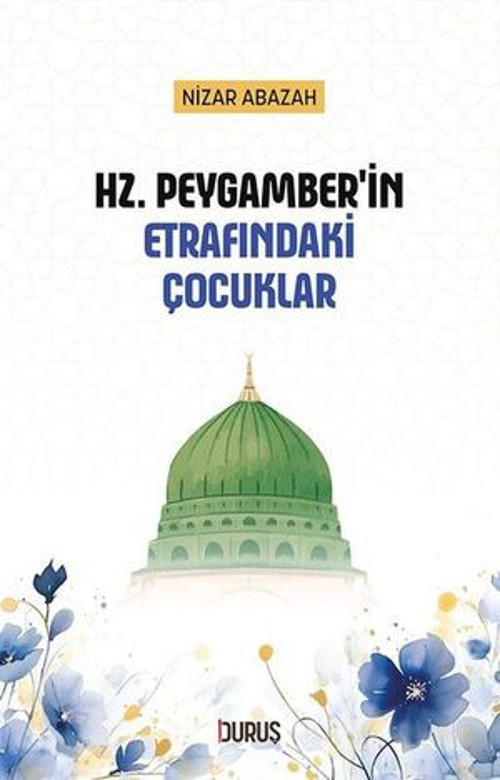 Hz. Peygamber'in Etrafındaki Çocuklar - E-Kitap