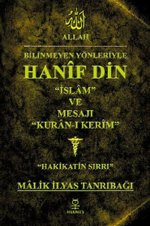 Bilinmeyen Yönleriyle Hanif Din - E-Kitap
