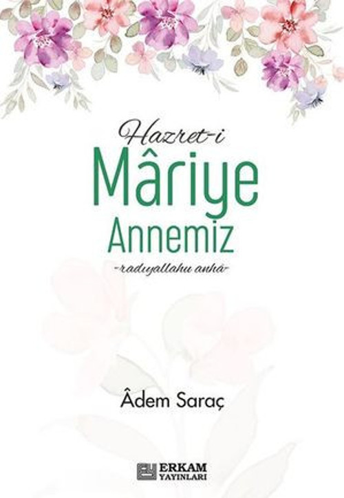 Hazreti Mariye Annemiz - E-Kitap