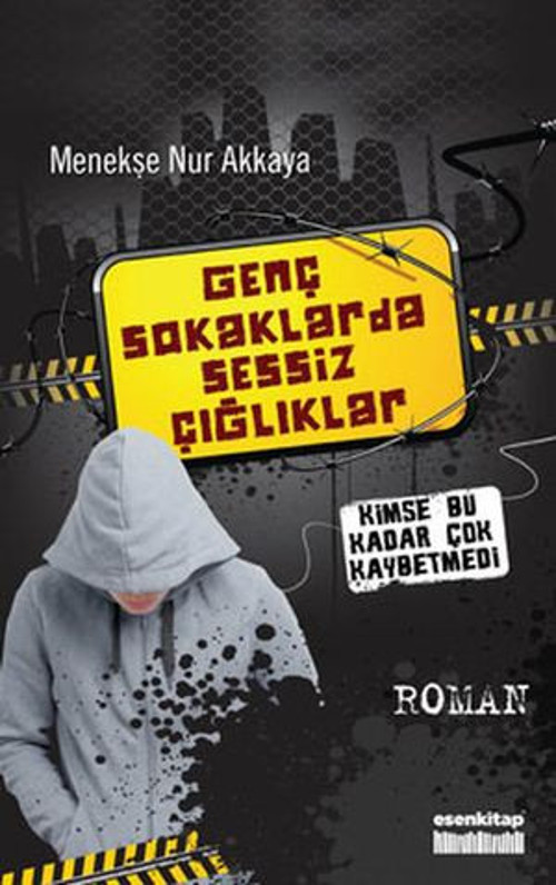Genç Sokaklarda Sessiz Çığlıklar - E-Kitap