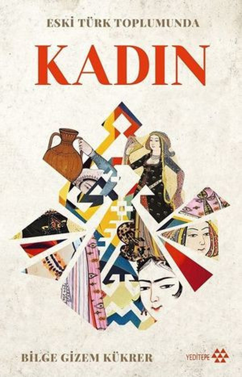 Eski Türk Toplumunda Kadın - E-Kitap