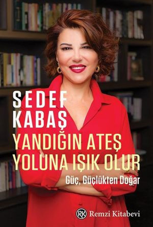 Yandığın Ateş Yoluna Işık Olur - E-Kitap