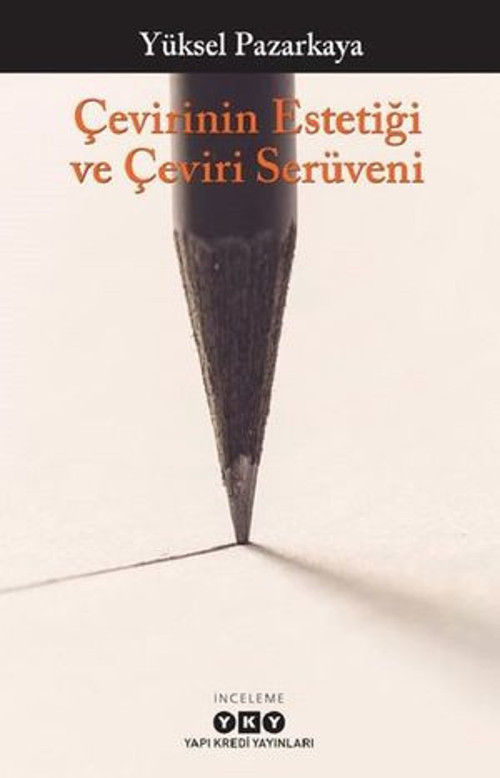 Çevirinin Estetiği ve Çeviri Serüveni - E-Kitap
