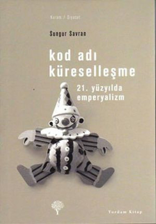 Kod Adı Küreselleşme-21.Yüzyılda Emperyalizm - E-Kitap