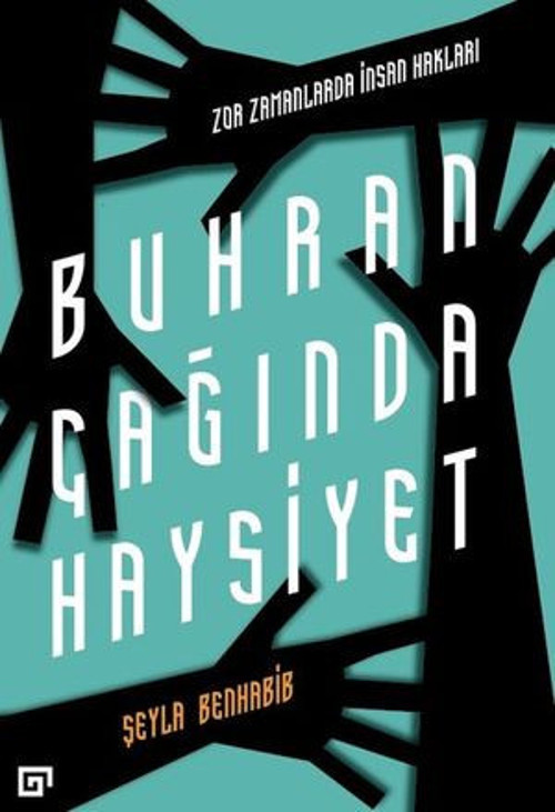 Buhran Çağında Haysiyet - Zor Zamanlarda İnsan Hakları - E-Kitap
