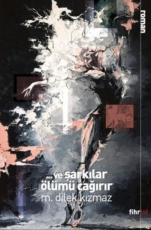 Ve Şarkılar Ölümü Çağırır - E-Kitap