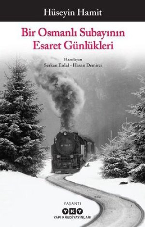 Bir Osmanlı Subayının Esaret Günlükleri - E-Kitap