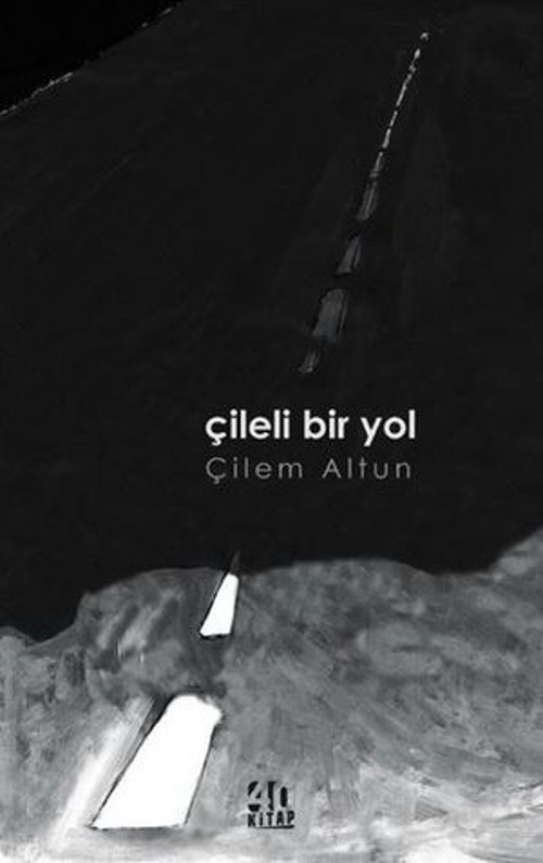 Çileli Bir Yol - E-Kitap
