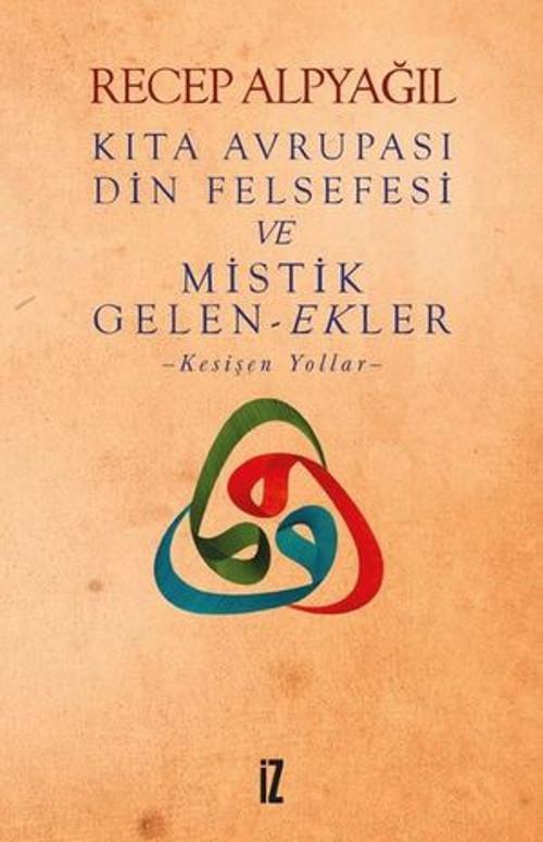 Kıta Avrupası Din Felsefesi ve Mistik Gelen - Ekler - E-Kitap
