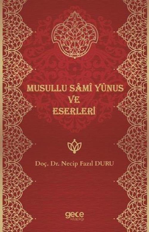 Musullu Sami Yunus ve Eserleri