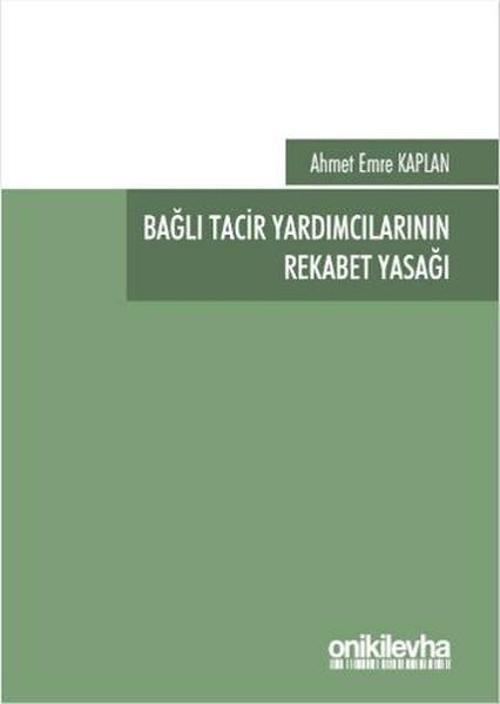 Bağlı Tacir Yardımcılarının Rekabet Yasağı