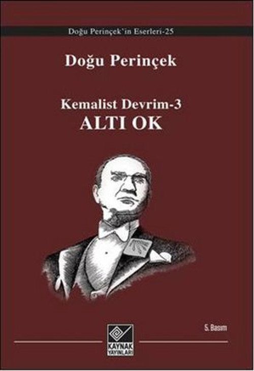 Kemalist Devrim 3 - Altı Ok - E-Kitap