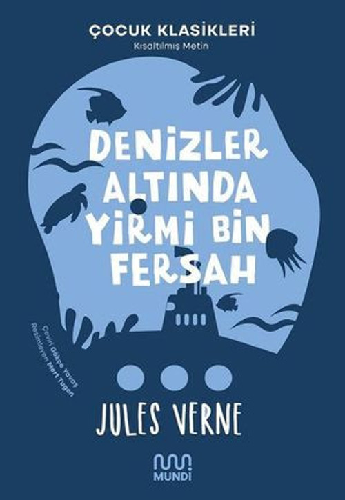 Denizler Altında Yirmi Bin Fersah - Kısaltılmış Metin - Çocuk Klasikleri - E-Kitap