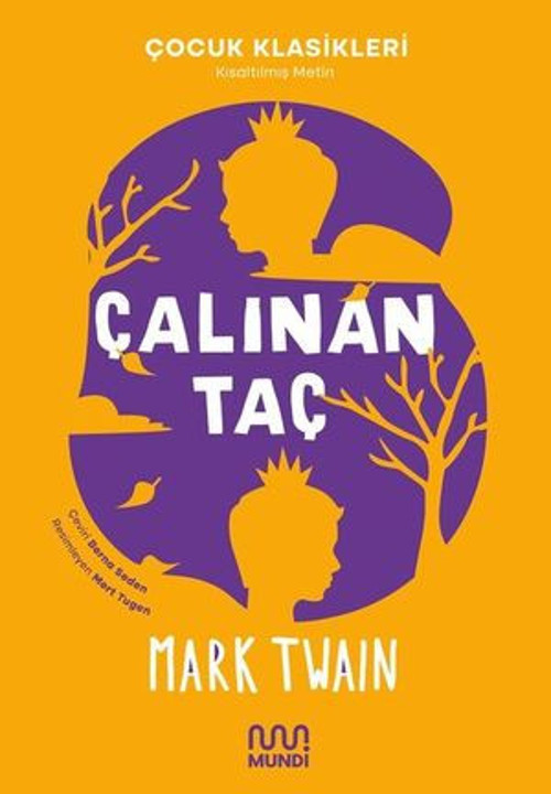 Çalınan Taç - Çocuk Klasikleri - Kısaltılmış Metin - E-Kitap