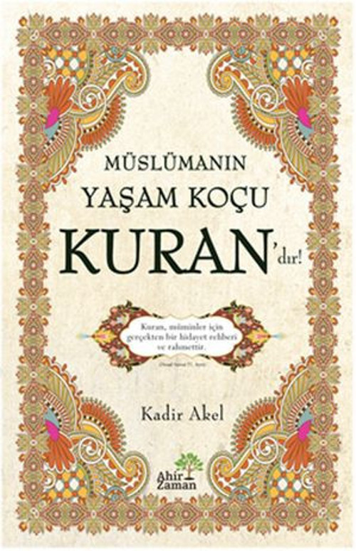 Müslümanın Yaşam Koçu Kuran'dır! - E-Kitap