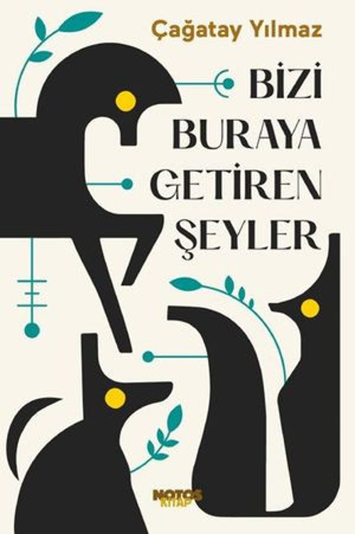 Bizi Buraya Getiren Şeyler - E-Kitap