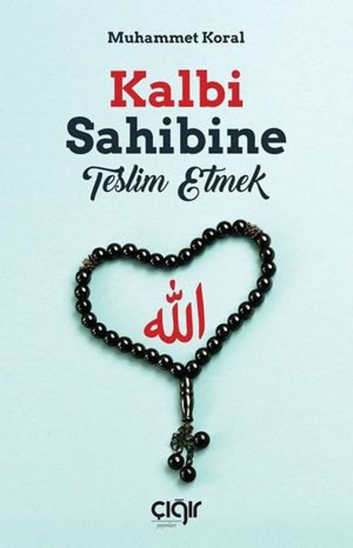 Kalbi Sahibine Teslim Etmek - E-Kitap