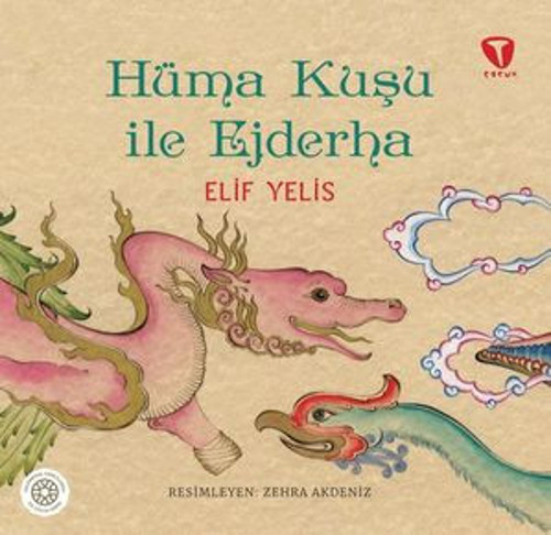 Hüma Kuşu ile Ejderha - E-Kitap