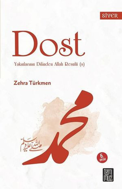 Dost - Yakınlarının Dillinden Allah Resulü (s) - E-Kitap