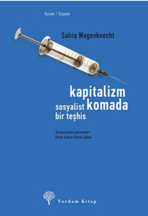 Kapitalizm Komada - Sosyalist Bir Teşhis - E-Kitap