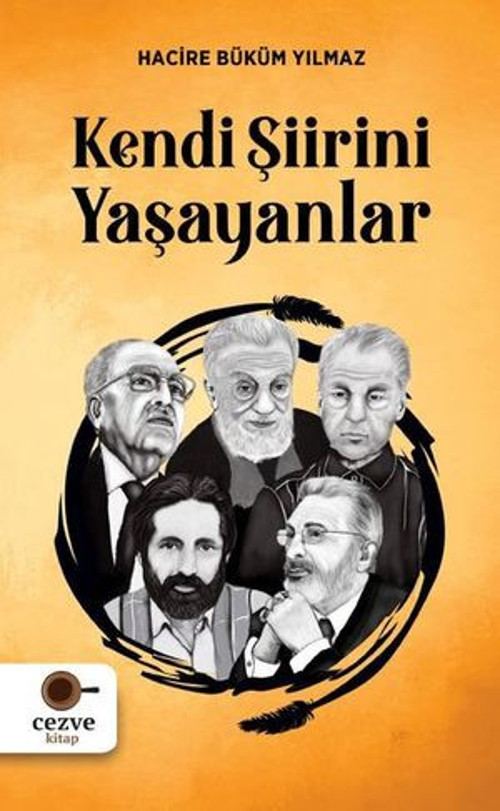 Kendi Şiirini Yaşayanlar - E-Kitap