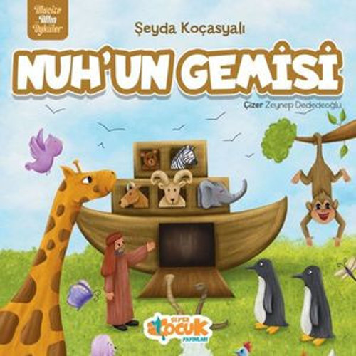 Nuh'un Gemisi - Mucize Altın Öyküler - E-Kitap
