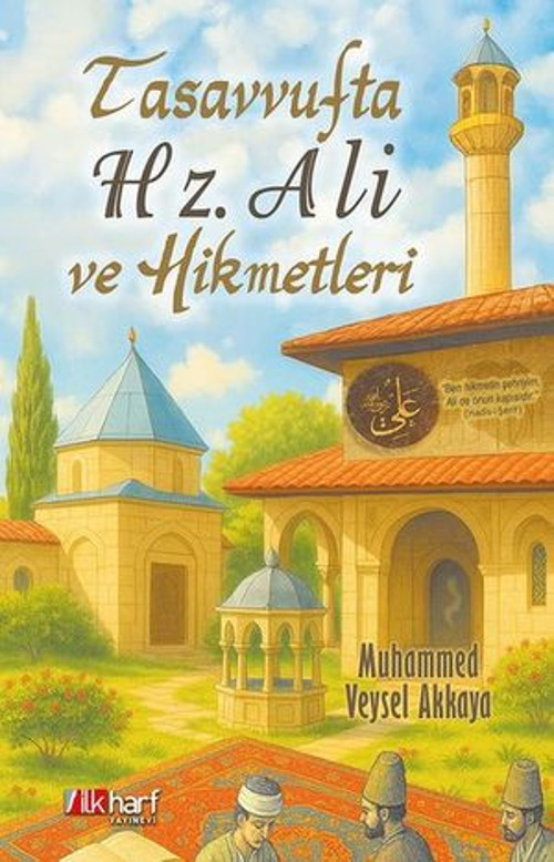 Tasavvufta Hz. Ali ve Hikmetleri - E-Kitap