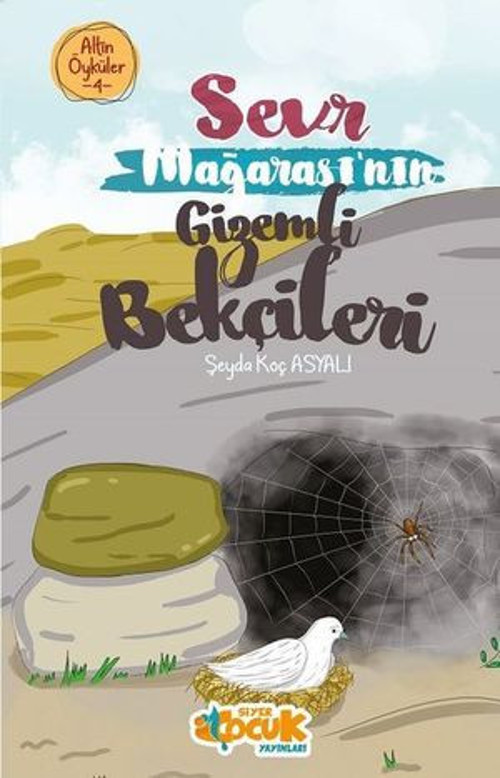 Sevr Mağarası'nın Gizemli Bekçileri - Altın Öyküler 4 - E-Kitap