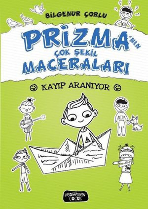 Kayıp Aranıyor-Prizma'nın Çok Şekil Maceraları - E-Kitap