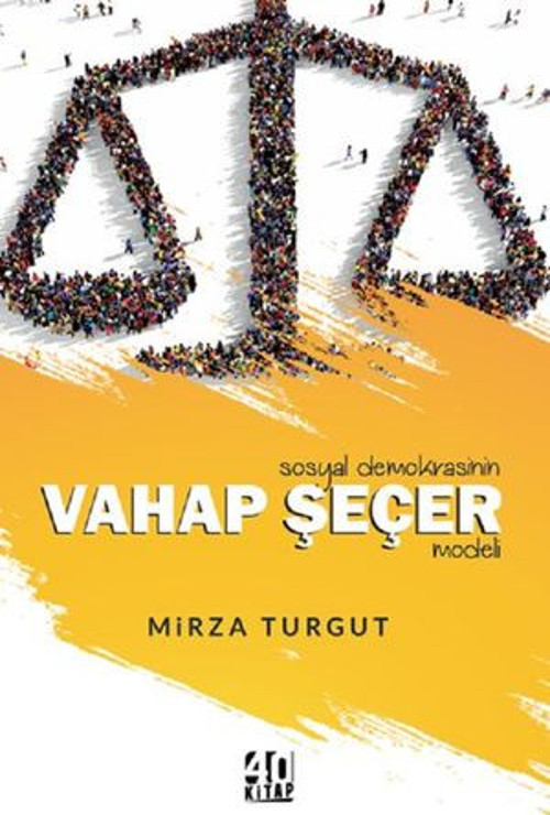 Sosyal Demokrasinin Vahap Seçer Modeli - E-Kitap