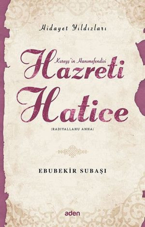 Hazreti Hatice - Hidayet Yıldızları - E-Kitap